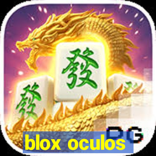 blox oculos